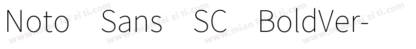 Noto Sans SC BoldVer字体转换